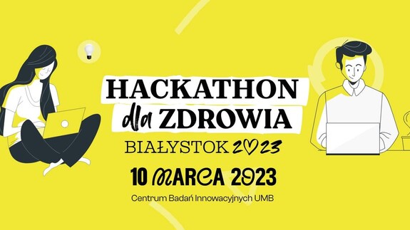 HACKATHON DLA ZDROWIA 2023. Młodzi tworzą kampanie o zdrowiu