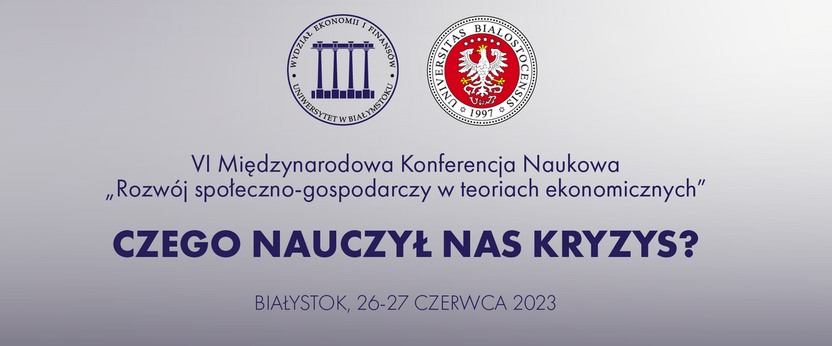 VI Międzynarodowa Konferencja Naukowa „Rozwój społeczno-gospodarczy w teoriach ekonomicznych” - banner