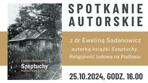 O szeptuchach i religijności ludowej – spotkanie autorskie z dr Eweliną Sadanowicz w Bibliotece Uniwersyteckiej