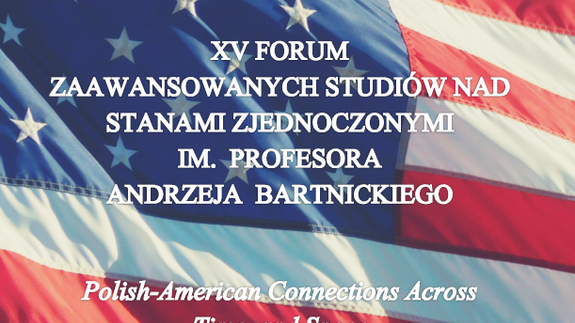 Polsko-amerykańskie związki tematem konferencji 
na Uniwersytecie w Białymstoku
