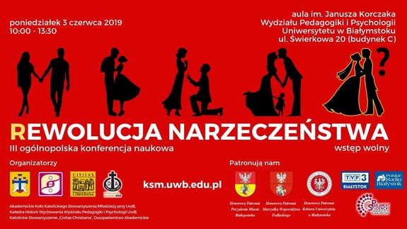 III Ogólnopolska Konferencja Naukowa „(R)ewolucja Narzeczeństwa”