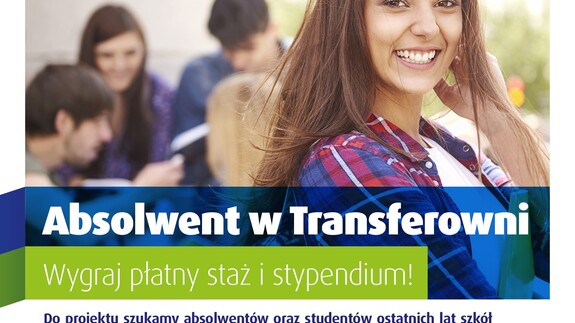 Ostatnie dni zgłoszeń do projektu Absolwent w Transferowni
