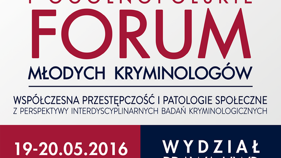 Ogólnopolskie Forum Młodych Kryminologów